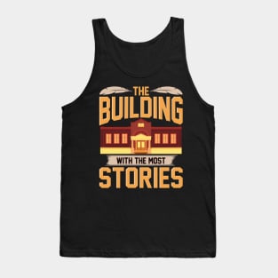 The Building With The Most Stories Library Tee Book Lovers Tank Top